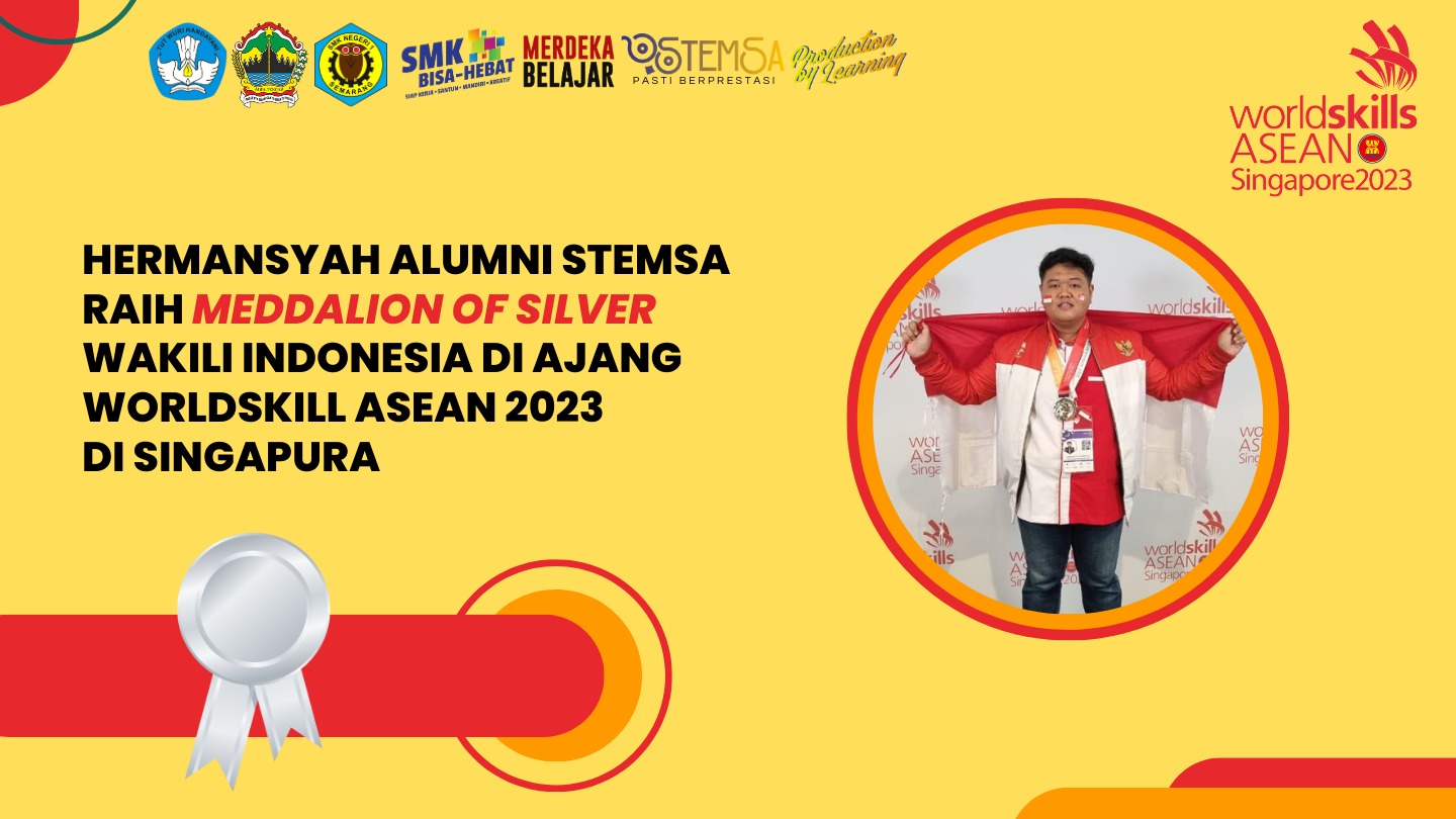 You are currently viewing Hermansyah Alumni SMK Negeri 1 Semarang Raih Meddalion Of Silver Wakili Indonesia di Ajang Worldskill ASEAN 2023 di Singapura