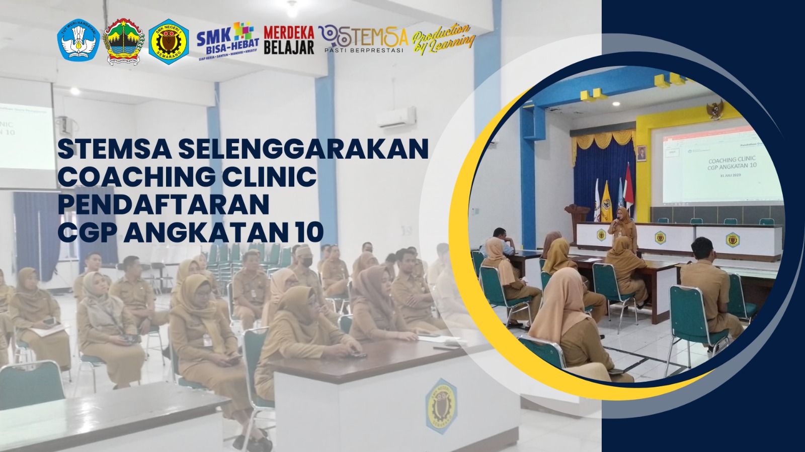 You are currently viewing STEMSA Selenggarakan Coaching Clinic Pendaftaran CGP Angkatan 10