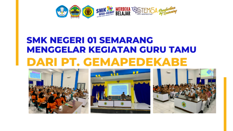 Read more about the article SMK Negeri 1 Semarang Menggelar Kegiatan Guru Tamu dari PT. GEMAPEDEKABE